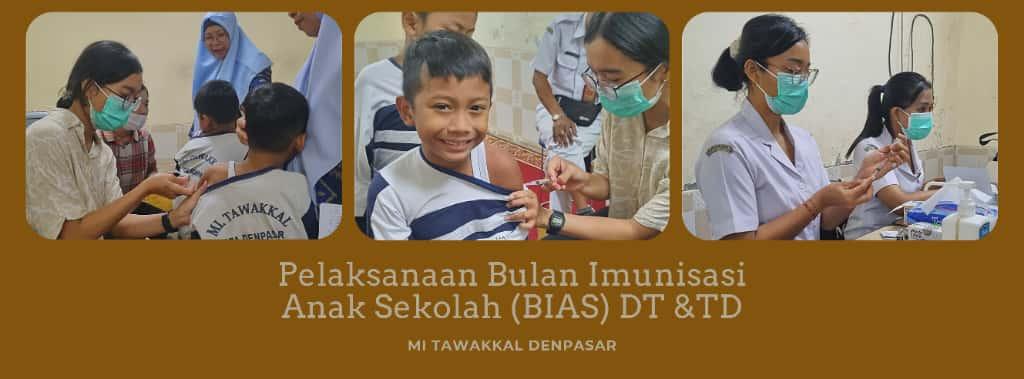 Pelaksanaan Bulan Imunisasi Anak Sekolah (BIAS) DT dan TD di MI Tawakkal Denpasar
